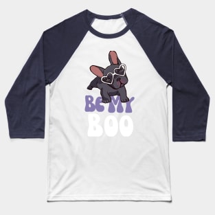 Be My Boo Frenchie Pink - French Bulldog Baseball T-Shirt